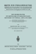 Die Biomechanik Stumpfer Brustverletzungen, Besonders von Thorax, Aorta und Herz di Gerhard E. Voigt edito da Springer Berlin Heidelberg