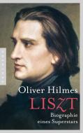 Liszt di Oliver Hilmes edito da Pantheon