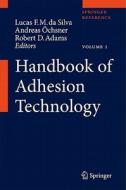 Handbook of  Adhesion Technology edito da Springer-Verlag GmbH