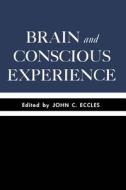 Brain and Conscious Experience edito da Springer Berlin Heidelberg