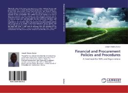 Financial and Procurement Policies and Procedures di Joseph Okumu Ayieye edito da LAP Lambert Academic Publishing