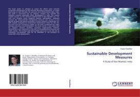 Sustainable Development Measures di Sujata Khadilkar edito da LAP Lambert Academic Publishing
