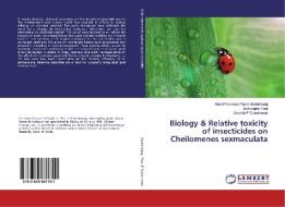 Biology & Relative toxicity of insecticides on Cheilomenes sexmaculata di Guru Pirasanna Pandi Govindharaj, Bishwajeet Paul, Soumia P Sulochanan edito da LAP Lambert Academic Publishing