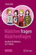 Mädchen fragen Mädchenfragen di Gisela Gille edito da Springer-Verlag GmbH