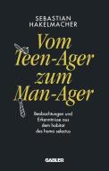 Vom Teen-Ager zum Man-Ager di Sebastian Hakelmacher edito da Gabler Verlag