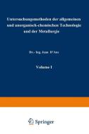 Untersuchungsmethoden der allgemeinen und anorganisch-chemischen Technologie und der Metallurgie edito da Springer Vienna