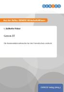 Green IT di I. Zeilhofer-Ficker edito da GBI-Genios Verlag