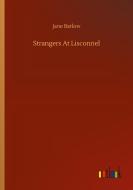 Strangers At Lisconnel di Jane Barlow edito da Outlook Verlag