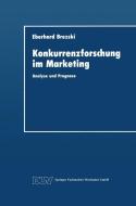 Konkurrenzforschung im Marketing di Eberhard Brezski edito da Deutscher Universitätsverlag