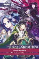 The Rising of the Shield Hero Light Novel 03 di Yusagi Aneko edito da TOKYOPOP GmbH