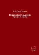 Discoveries in Australia di John Lort Stokes edito da UNIKUM