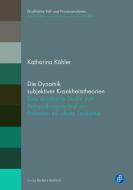 Die Dynamik subjektiver Krankheitstheorien di Katharina Köhler edito da Budrich