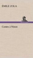 Contes à Ninon di Émile Zola edito da TREDITION CLASSICS