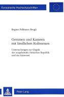 Gemmen und Kameen mit ländlichen Kultszenen di Regine Fellmann Brogli edito da Lang, Peter