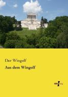 Aus dem Wingolf di Der Wingolf edito da Vero Verlag