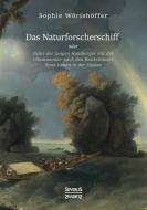 Das Naturforscherschiff di Sophie Wörishöffer edito da Severus