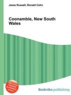 Coonamble, New South Wales di Jesse Russell, Ronald Cohn edito da Book On Demand Ltd.