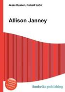 Allison Janney edito da Book On Demand Ltd.