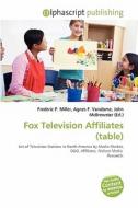 Fox Television Affiliates (table) edito da Betascript Publishing