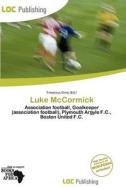 Luke Mccormick edito da Loc Publishing