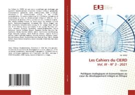 Les Cahiers du CIERD Vol. III - N° 3 - 2021 di Ed. Cierd edito da Éditions universitaires européennes