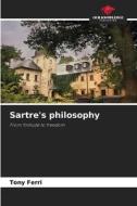 Sartre's philosophy di Tony Ferri edito da Our Knowledge Publishing
