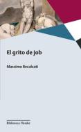 El grito de Job di Massimo Recalcati edito da Herder Editorial