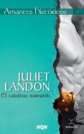 El Caballero Normando di Juliet Landon edito da GRUPO NELSON