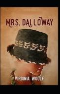 Mrs Dalloway (classics Illustrated) Edition di Woolf Virginia Woolf edito da Independently Published
