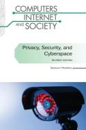 Privacy, Security, and Cyberspace, Revised Edition di Robert Plotkin edito da CHELSEA HOUSE PUB
