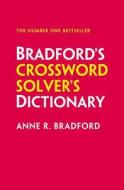Collins Bradford's Crossword Solver's Dictionary di Anne R. Bradford edito da HARPERCOLLINS UK
