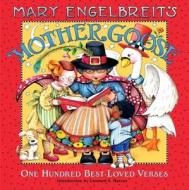 Mary Engelbreit's Mother Goose: One Hundred Best-Loved Verses di Mary Engelbreit edito da HARPERCOLLINS
