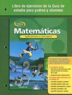 Matematicas: Aplicaciones y Conceptos: Libro de Ejercicios de la Guia de Estudio Para Padres y Alumnos, Curso 3 edito da McGraw-Hill/Glencoe
