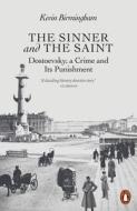 The Sinner And The Saint di Kevin Birmingham edito da Penguin Books Ltd