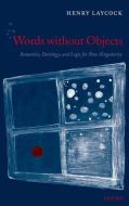Words Without Objects: Semantics, Ontology, and Logic for Non-Singularity di Henry Laycock edito da OXFORD UNIV PR