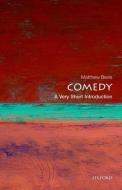 Comedy: A Very Short Introduction di Matthew (Fellow in English Bevis edito da Oxford University Press