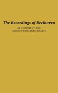 The Recordings of Beethoven di Unknown edito da Greenwood Press