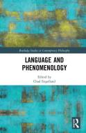 Language And Phenomenology edito da Taylor & Francis Ltd
