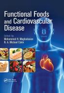 Functional Foods and Cardiovascular Disease edito da Taylor & Francis Ltd