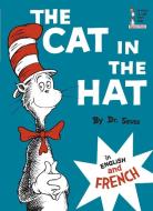 The Cat in the Hat/Le Chat Au Chapeau di Dr Seuss edito da RANDOM HOUSE