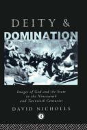 Deity and Domination di David Nicholls edito da Taylor & Francis Ltd