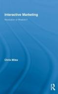 Interactive Marketing di Christopher Miles edito da Routledge