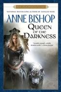Queen of the Darkness di Anne Bishop edito da Roc