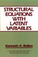 Structural Equations di Bollen edito da John Wiley & Sons
