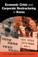 Economic Crisis and Corporate Restructuring in Korea edito da Cambridge University Press