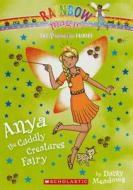 Anya the Cuddly Creatures Fairy di Daisy Meadows edito da Turtleback Books
