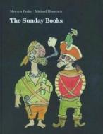 The Sunday Books di Mervyn Peake, Michael Moorcock edito da Duckworth Overlook