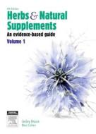 Herbs and Natural Supplements, Volume 1 di Braun edito da Elsevier Australia