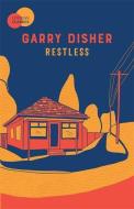 Restless di Garry Disher edito da HACHETTE AUSTRALIA