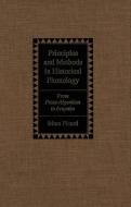 Principles and Methods in Historical Phonology: From Proto-Algonkian to Arapaho di Marc Picard edito da MCGILL QUEENS UNIV PR
